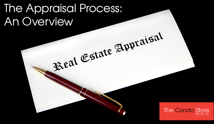 The Appraisal Process: An Overview - The Condo Store Canada